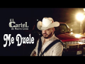 El Cartel De Nuevo León - Me Duele
