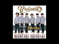 Mientras Regresas (ft. Edwin Luna y La Trakalosa de Monterrey)
