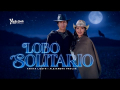Letra Lobo Solitario (ft. Alejandro Paucar)
