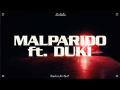 Letra MALPARIDO (ft. Duki)