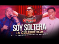 Grupo 5 - Soy Soltera/La Culebrítica (ft. Mauricio Mesones, DJ Peligro)