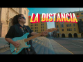 La Distancia