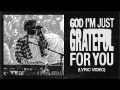 God I'm Just Grateful