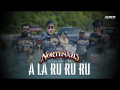 Letra A La Ru Ru Ru (ft. Marco Marroquin)