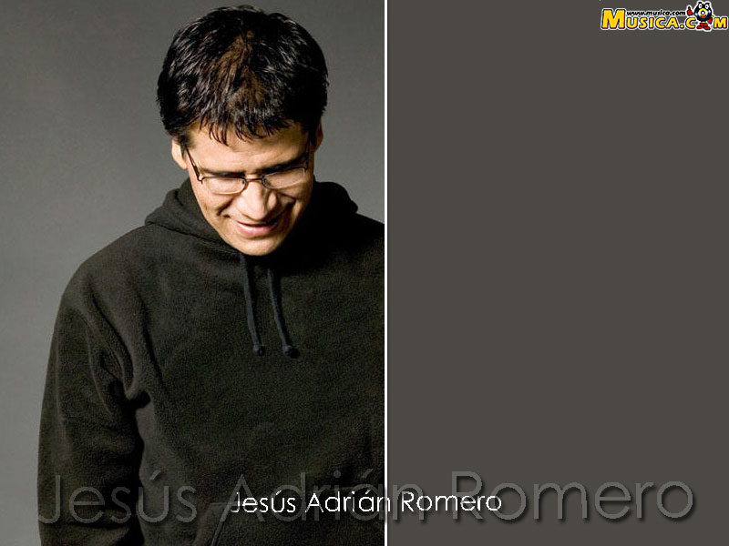 Fondo de pantalla de Jesús Adrián Romero