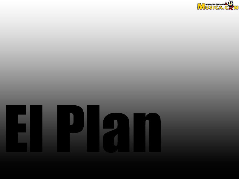 Fondo de pantalla de El Plan