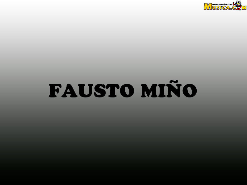 Fondo de pantalla de Fausto Miño
