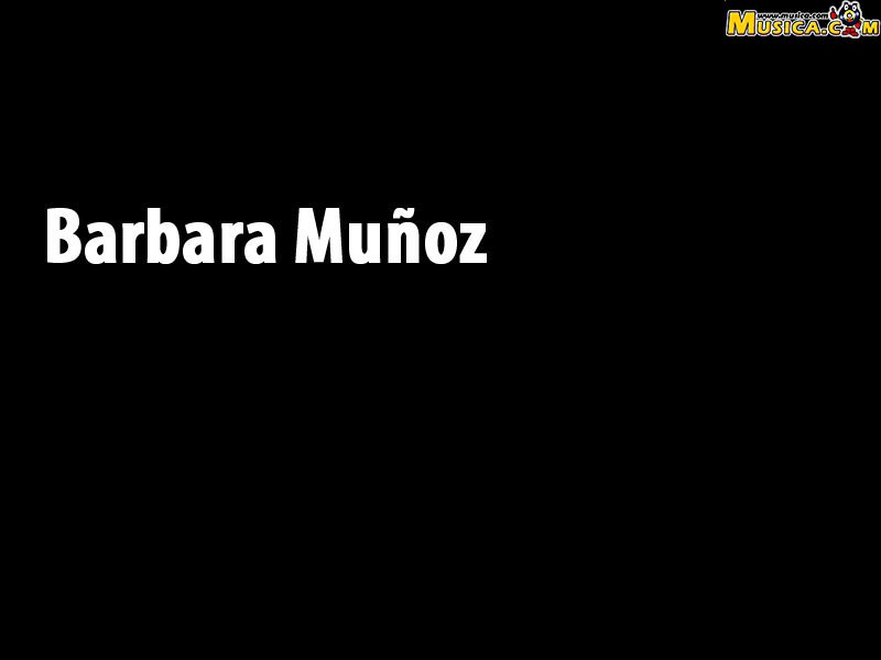Fondo de pantalla de Barbara Muñoz