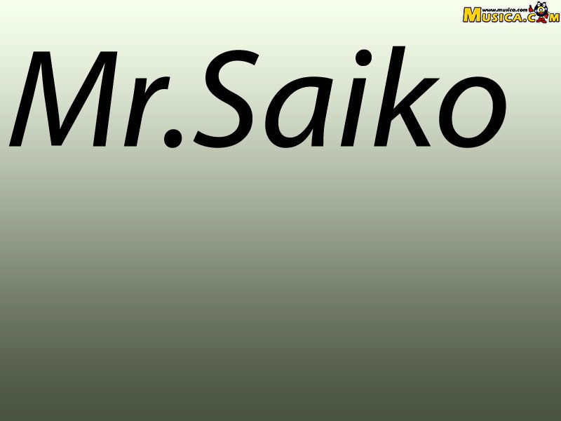 Fondo de pantalla de Mr.Saiko