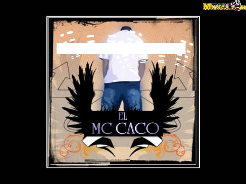 Fondo de pantalla de El Mc-Caco