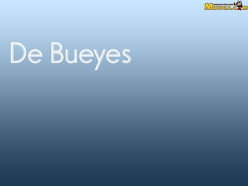 Fondo de pantalla de De Bueyes