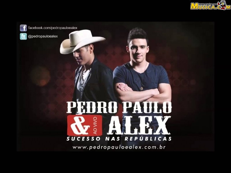 Fondo de pantalla de Pedro Paulo e Alex