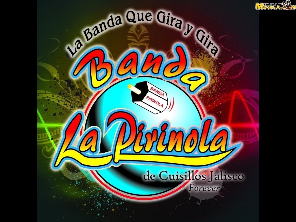 Fondo de pantalla de Banda La Pirinola