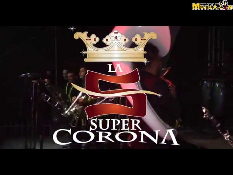 Fondo de pantalla de Banda La Super Corona