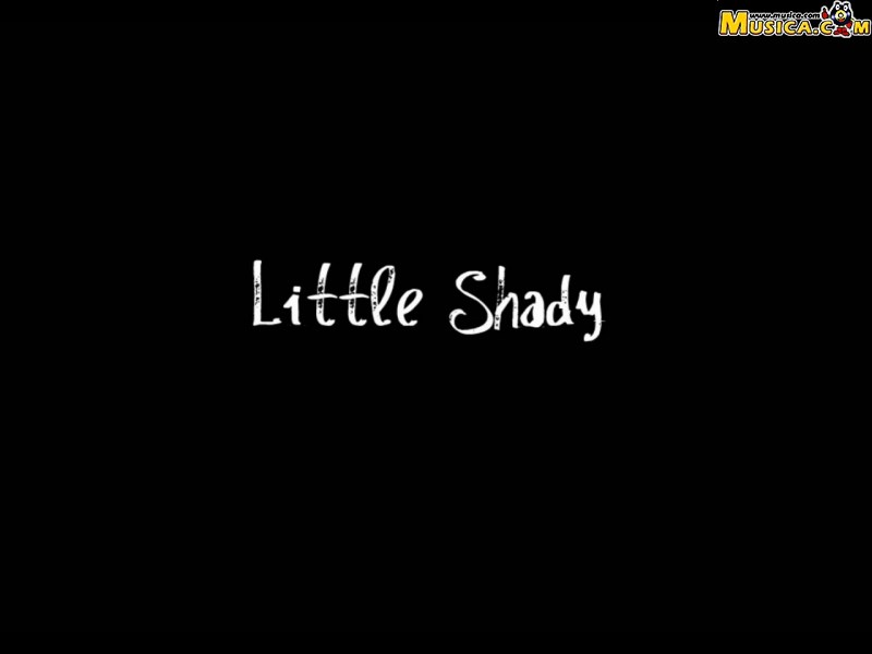 Fondo de pantalla de Little Shady