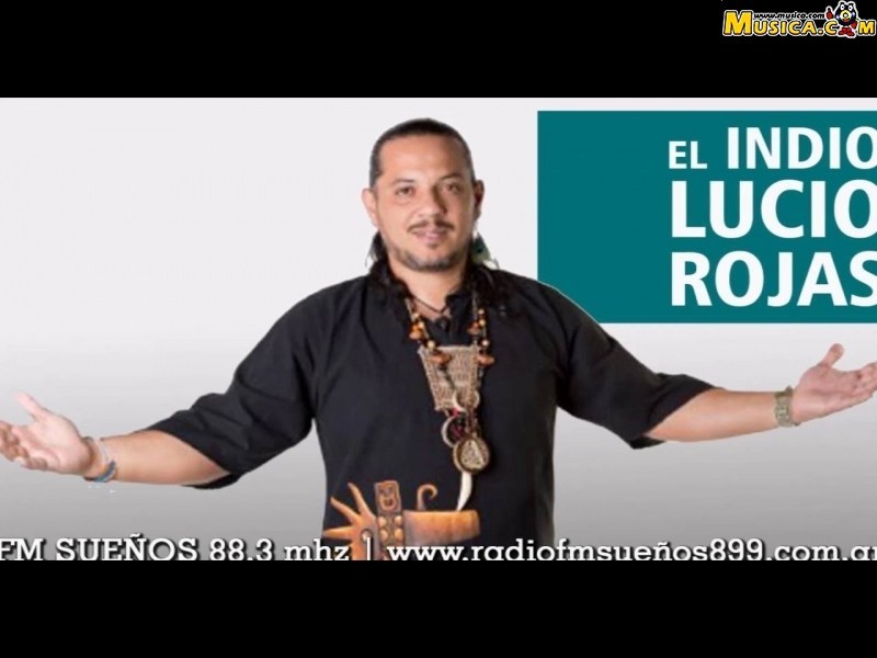 Fondo de pantalla de El Indio Lucio Rojas
