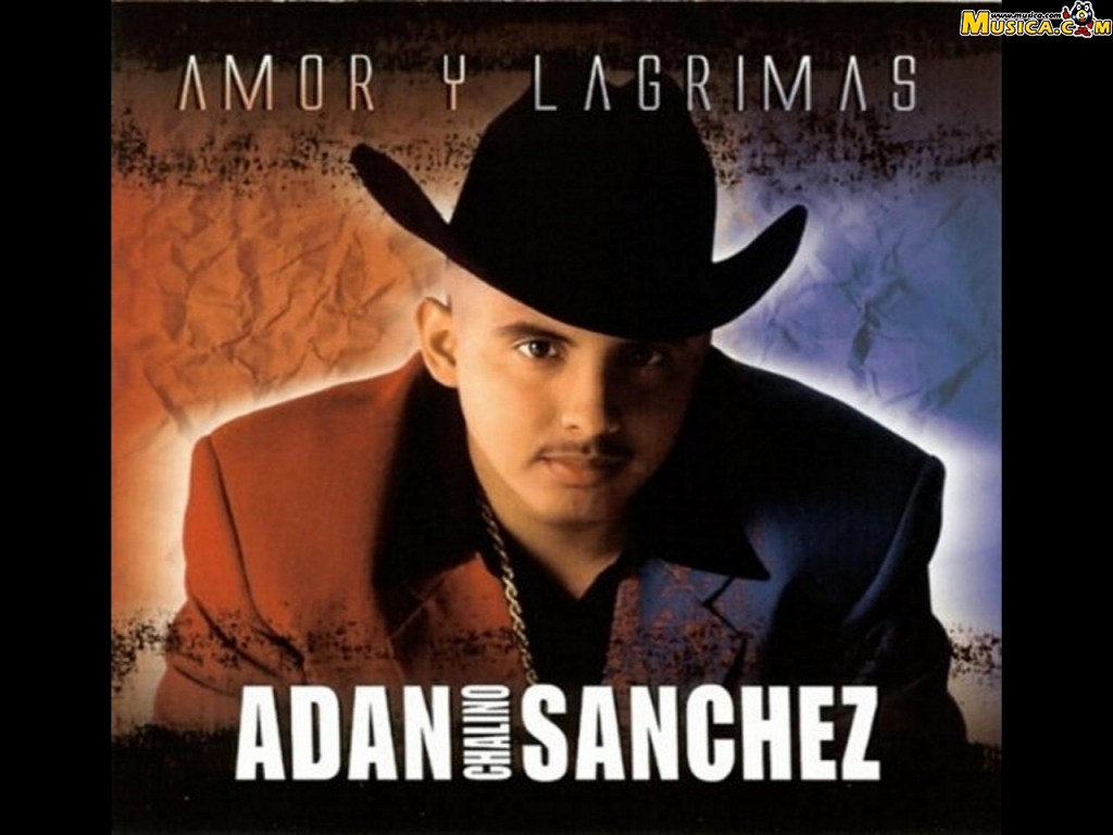 Fondo de pantalla de Adan Chalino Sanchez