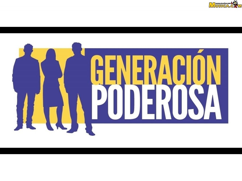 Fondo de pantalla de Generación Poderosa