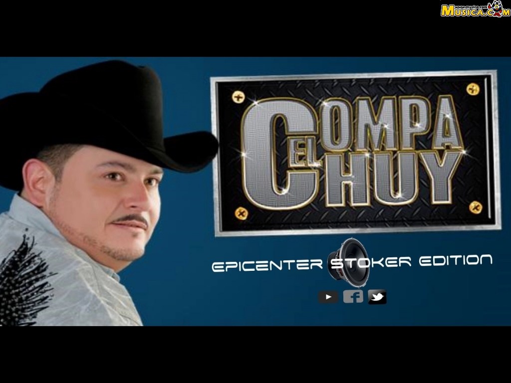 Fondo de pantalla de El Compa Chuy