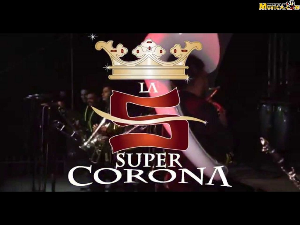 Fondo de pantalla de Banda La Super Corona