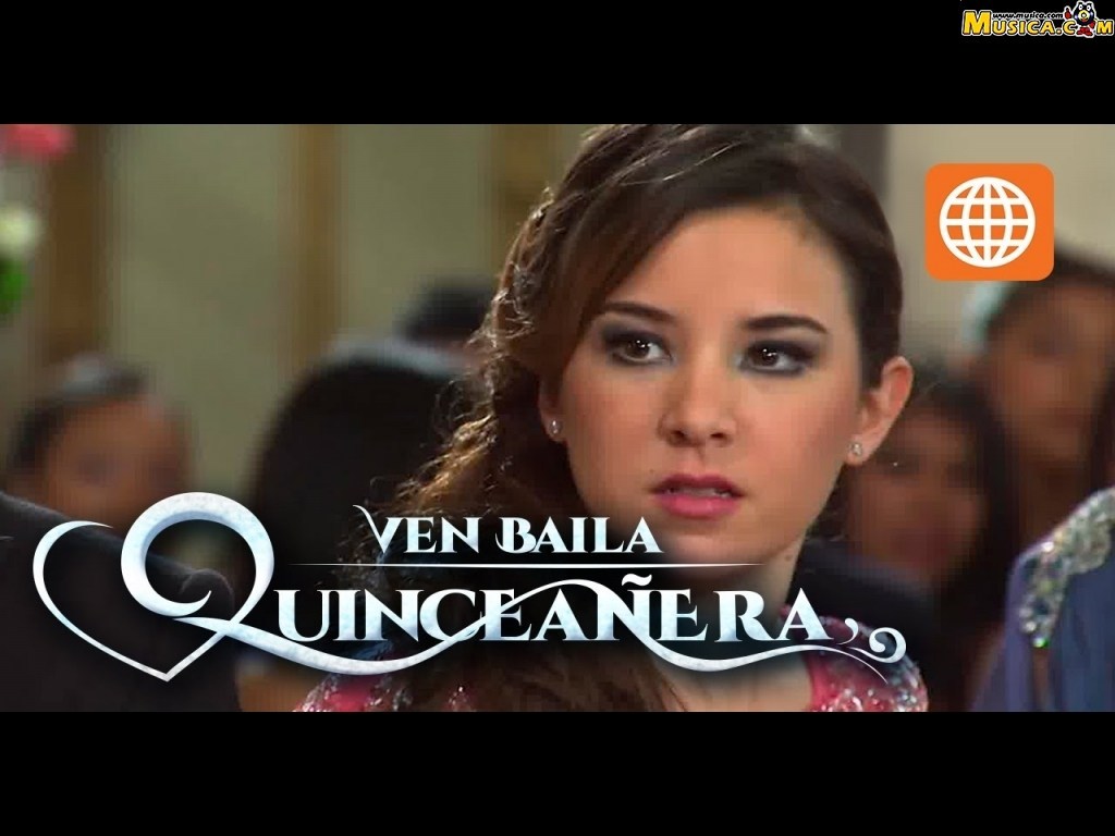 Fondo de pantalla de Ven Baila Quinceañera