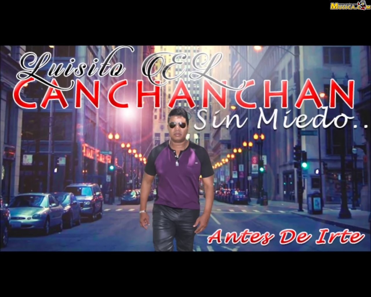 Fondo de pantalla de El Canchanchan