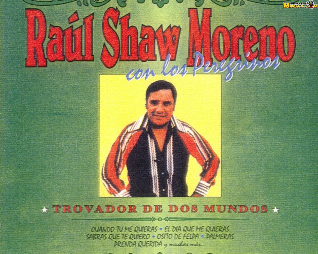 Fondo de pantalla de Raúl Shaw Moreno