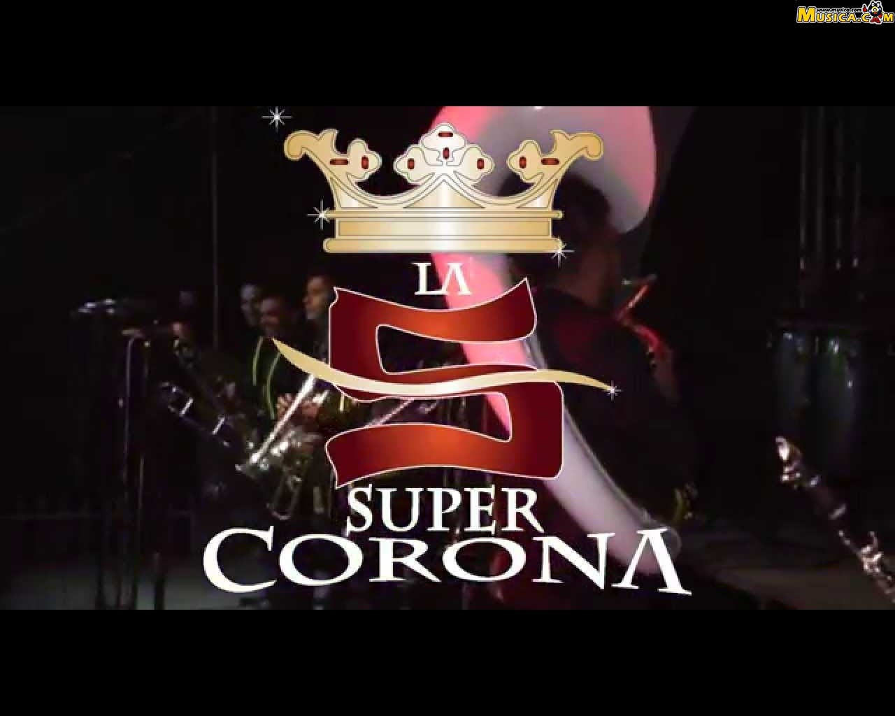 Fondo de pantalla de Banda La Super Corona