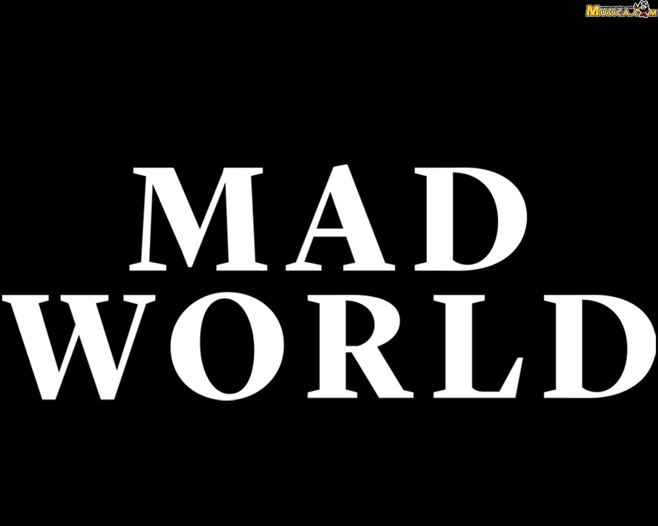 Fondo de pantalla de Mad World