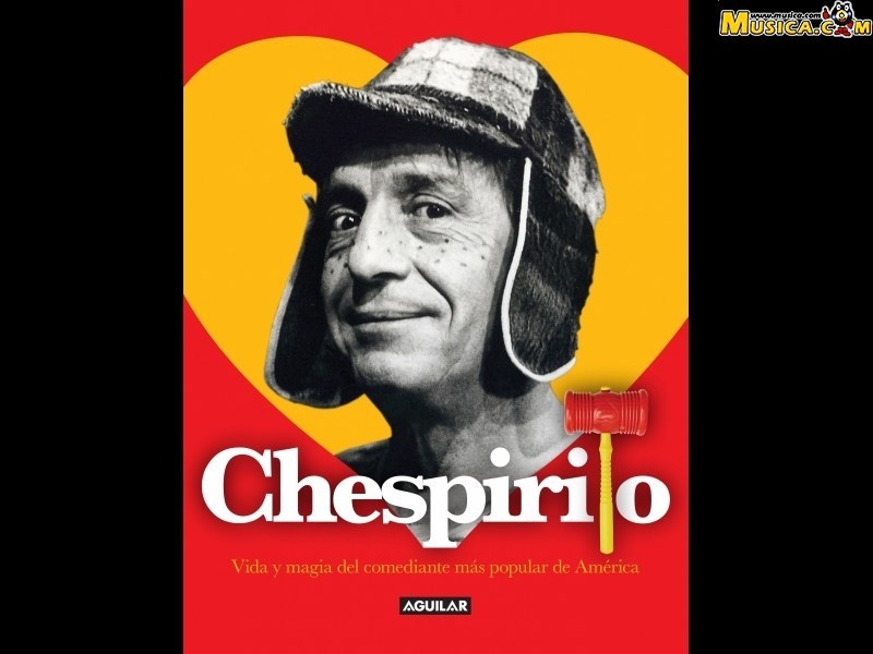 Fondo de pantalla de Chespirito