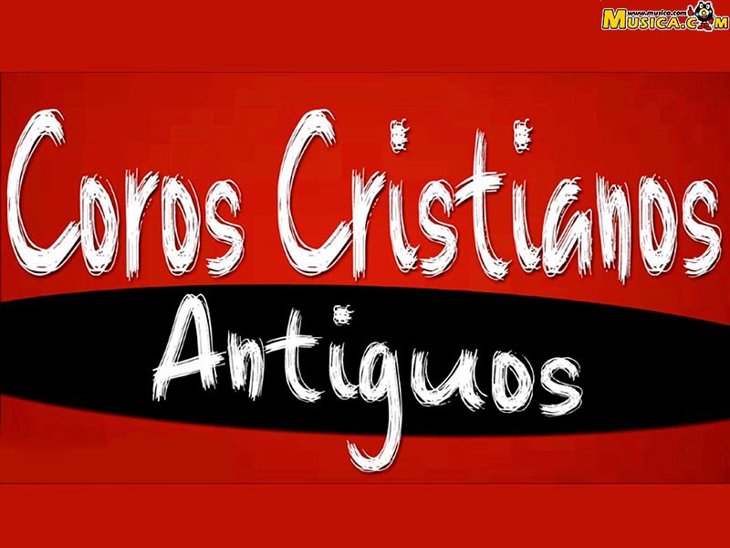 Fondo de pantalla de Coros Cristianos