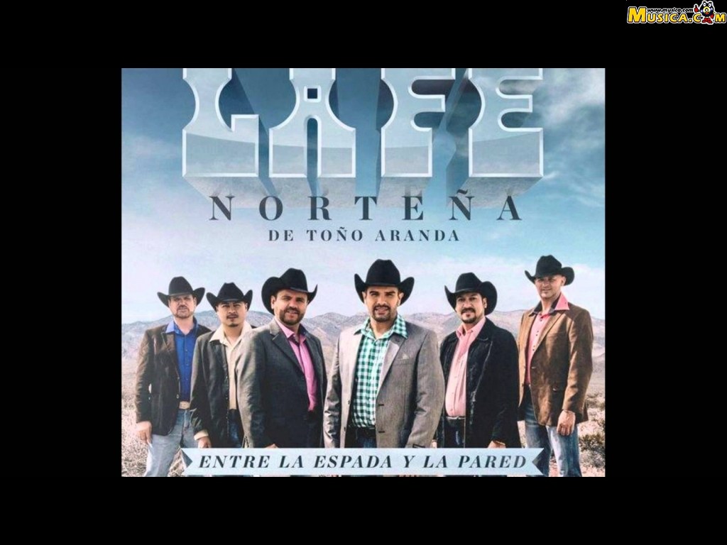 Fondo de pantalla de La Fe Norteña