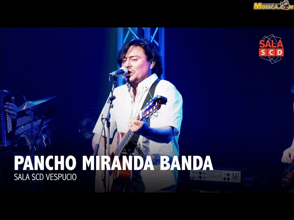 Fondo de pantalla de Pancho Miranda Banda