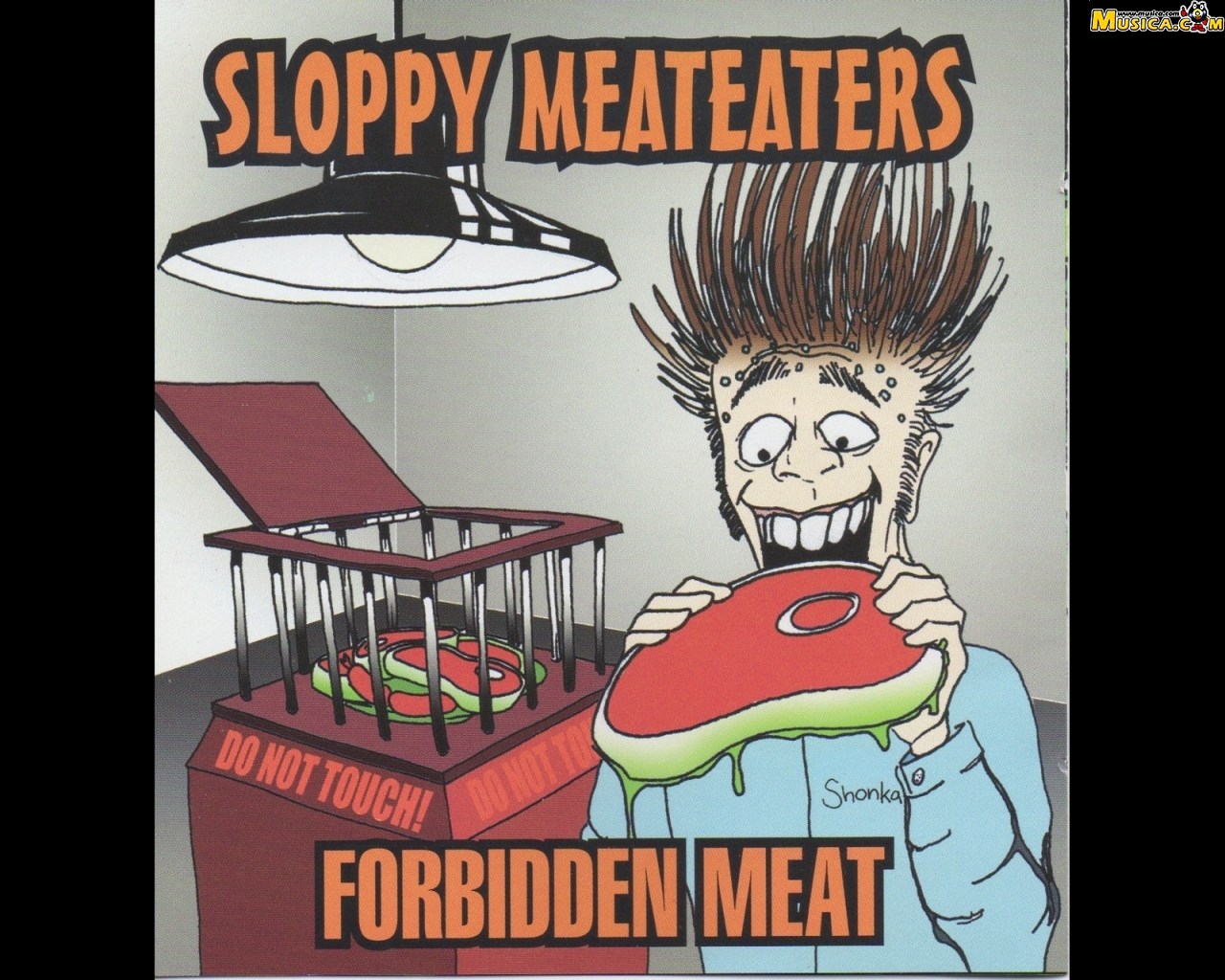 Fondo de pantalla de Sloppy Meateaters