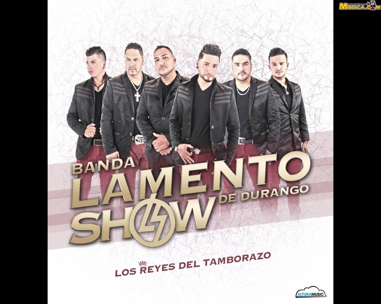 Fondo de pantalla de Lamento Show de Durango