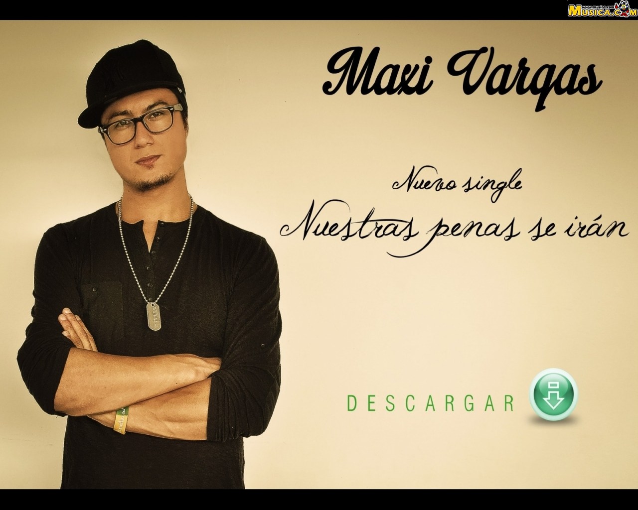 Fondo de pantalla de Maxi Vargas