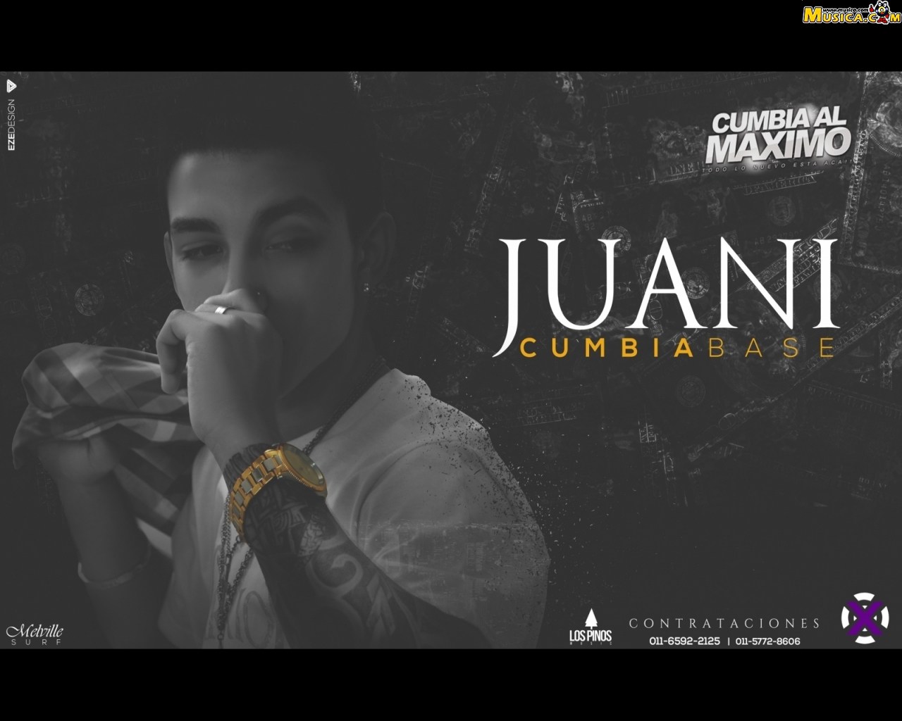 Fondo de pantalla de Juani y Cumbia Base